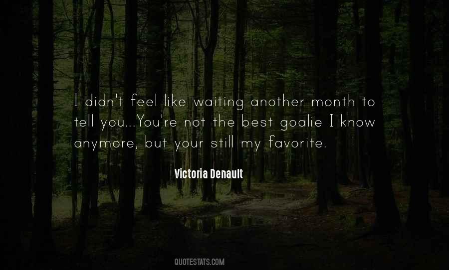 Victoria Denault Quotes #1814530