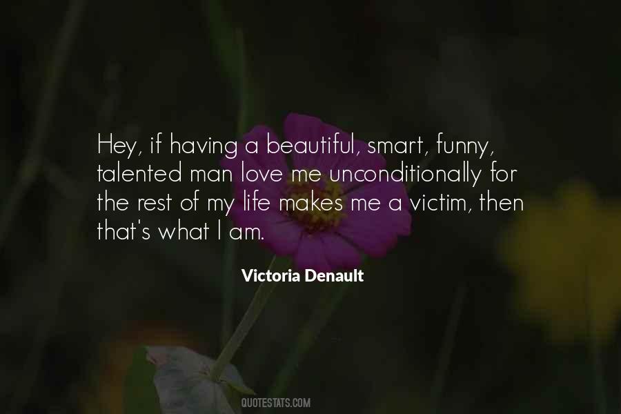 Victoria Denault Quotes #748304