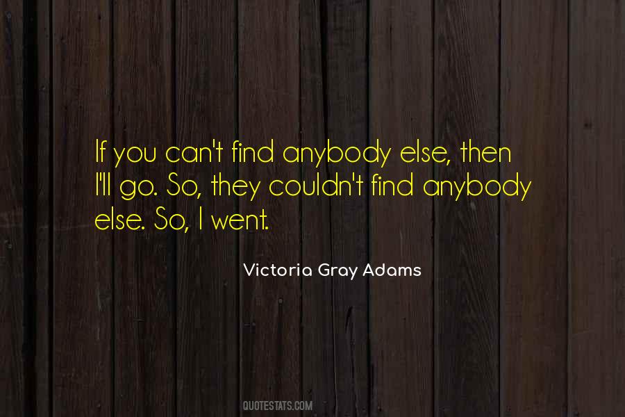 Victoria Gray Adams Quotes #283046 Victoria Gray Adams Quotes #283046