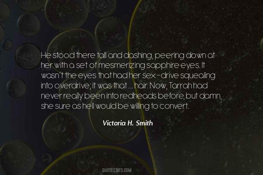 Victoria H. Smith Quotes #384795