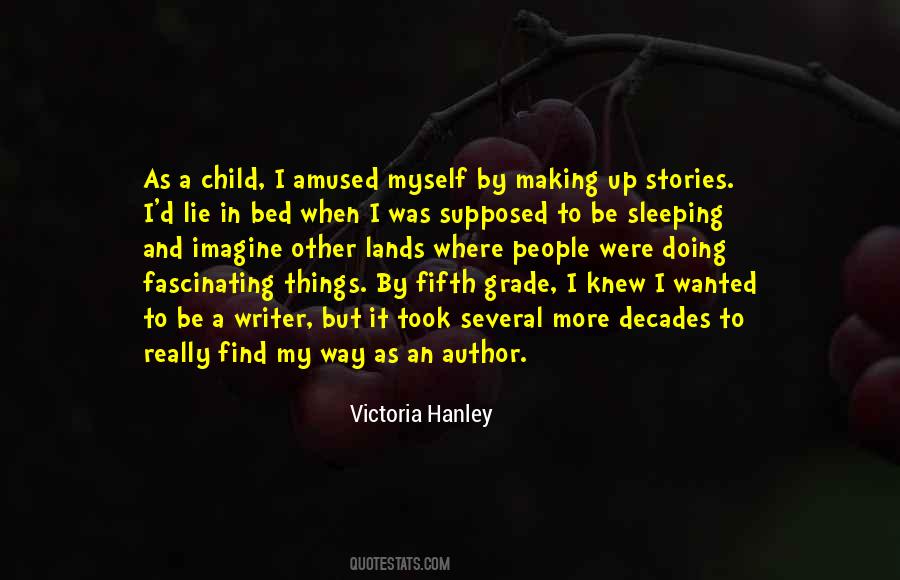 Victoria Hanley Quotes #807696