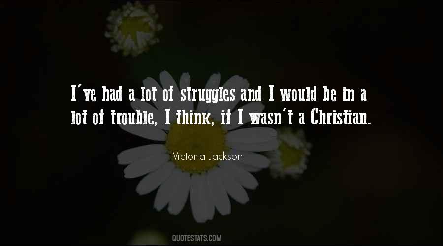 Victoria Jackson Quotes #1721913