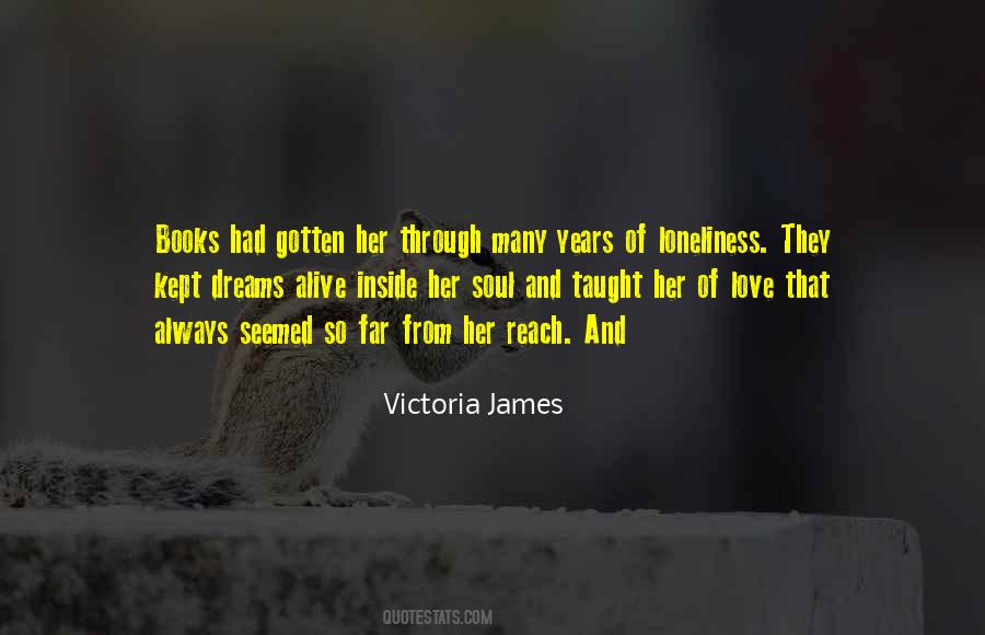 Victoria James Quotes #1069713