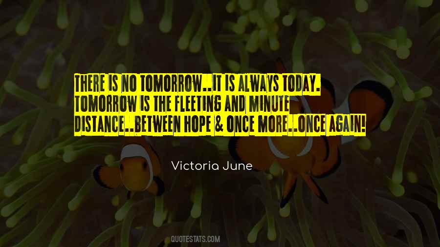 Victoria June Quotes #1669188