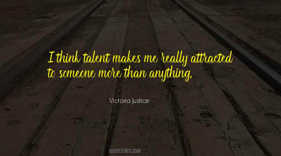 Victoria Justice Quotes #1294033