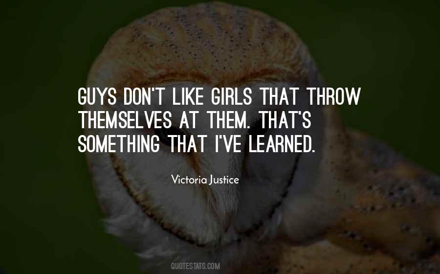 Victoria Justice Quotes #655208