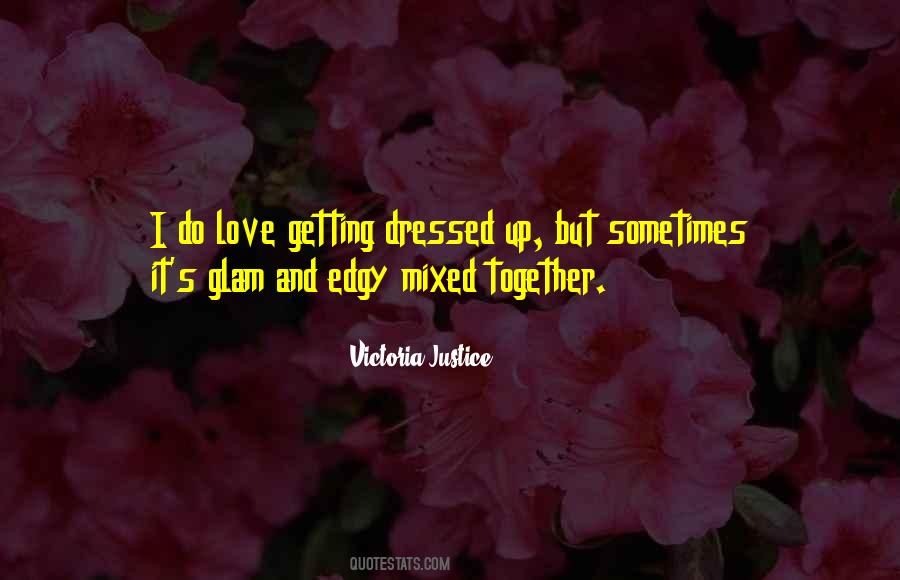 Victoria Justice Quotes #849653