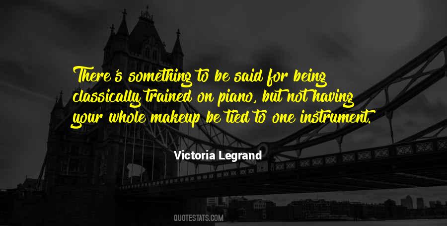 Victoria Legrand Quotes #586396