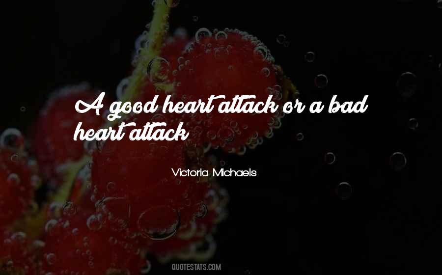 Victoria Michaels Quotes #231841