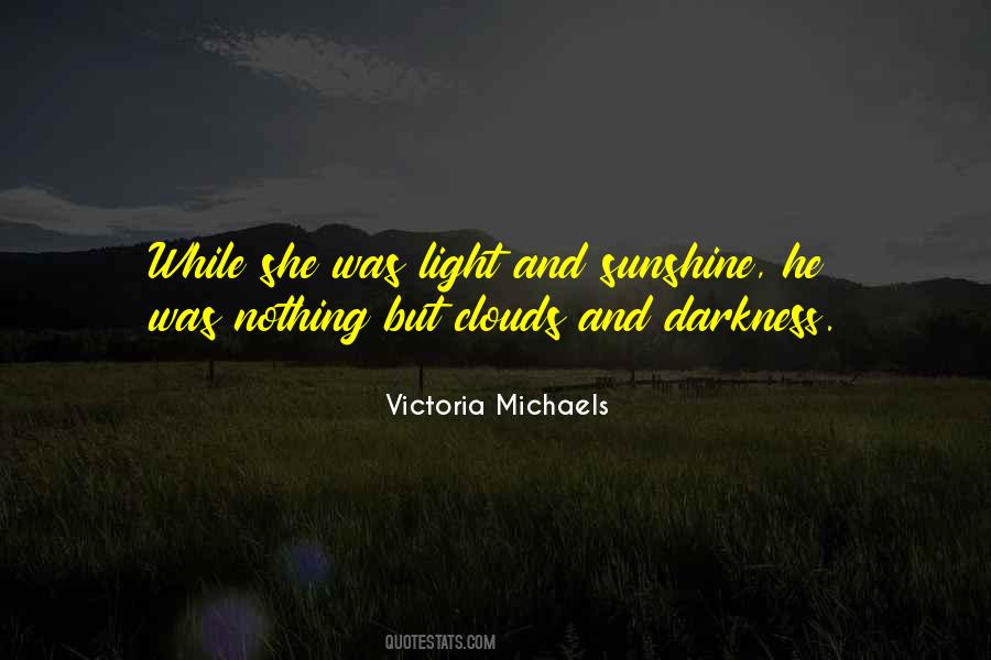 Victoria Michaels Quotes #295066