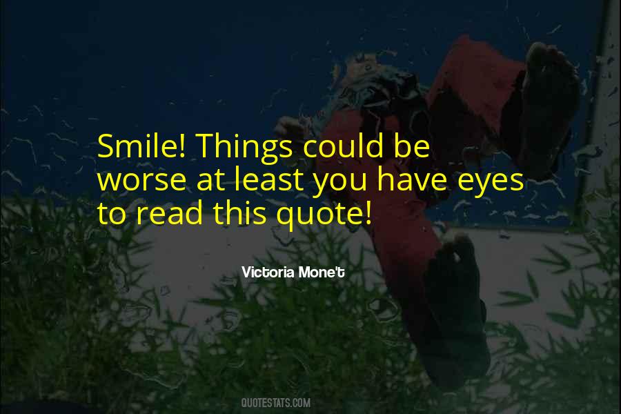 Victoria Mone't Quotes #1632854