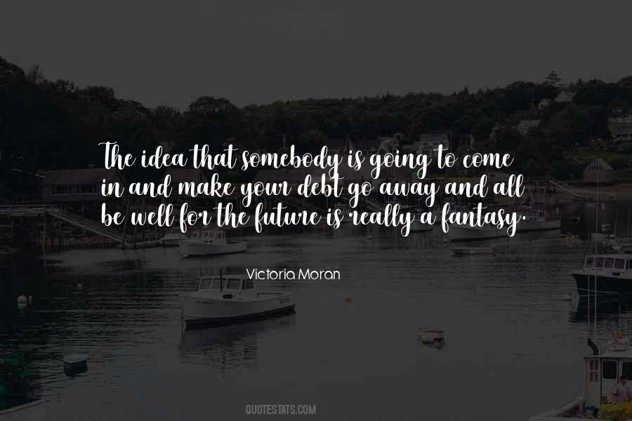 Victoria Moran Quotes #14918