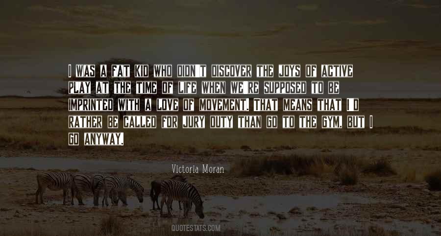 Victoria Moran Quotes #399448