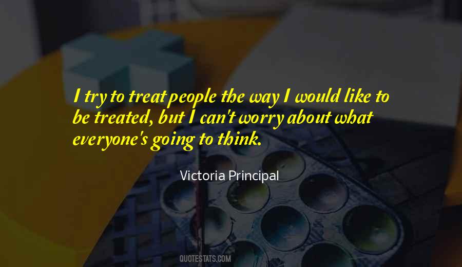 Victoria Principal Quotes #1043819