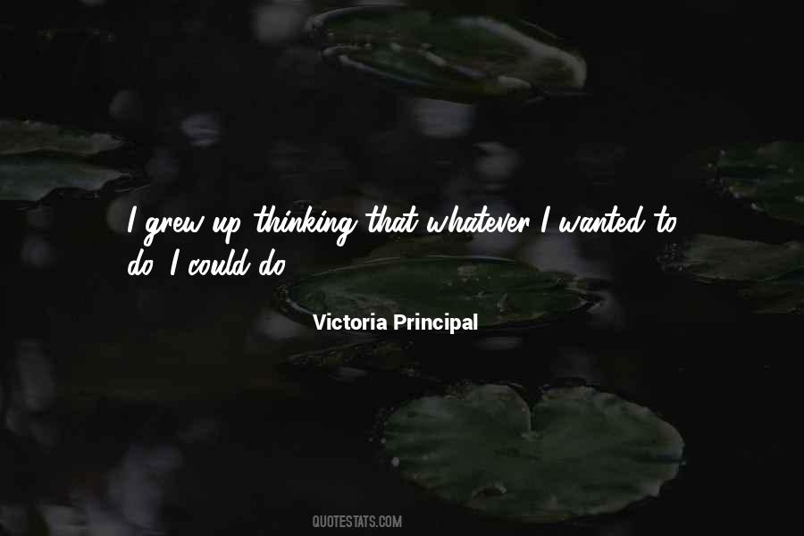 Victoria Principal Quotes #1412508