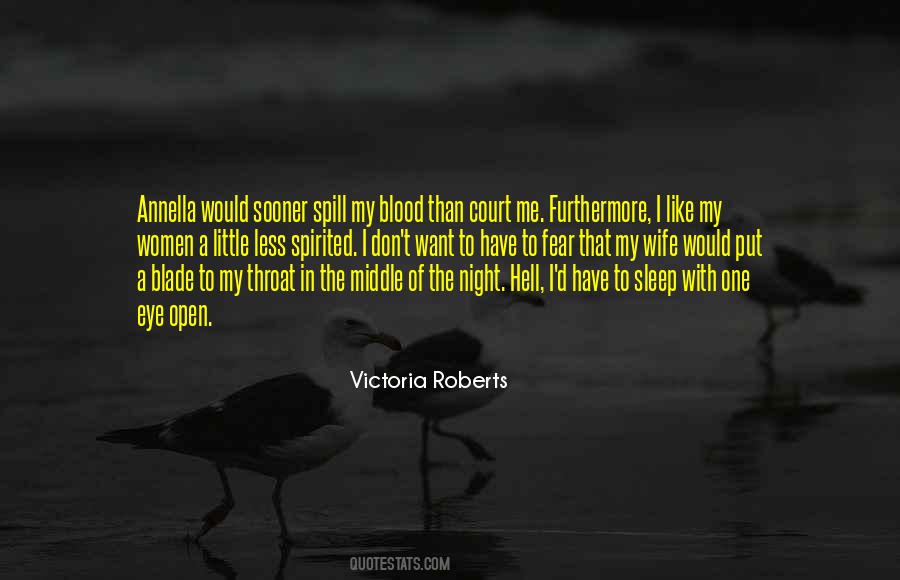 Victoria Roberts Quotes #1709545