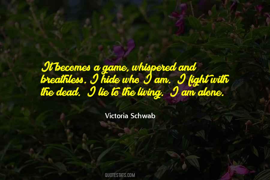 Victoria Schwab Quotes #1186036
