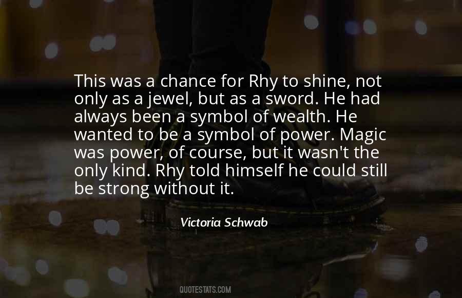Victoria Schwab Quotes #398775