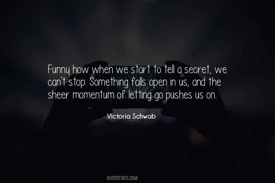 Victoria Schwab Quotes #671727