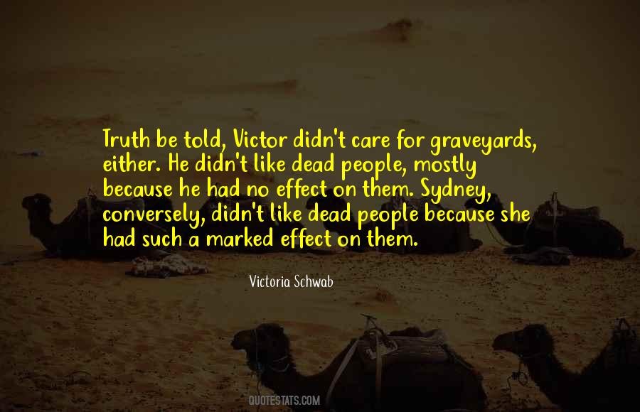 Victoria Schwab Quotes #803048