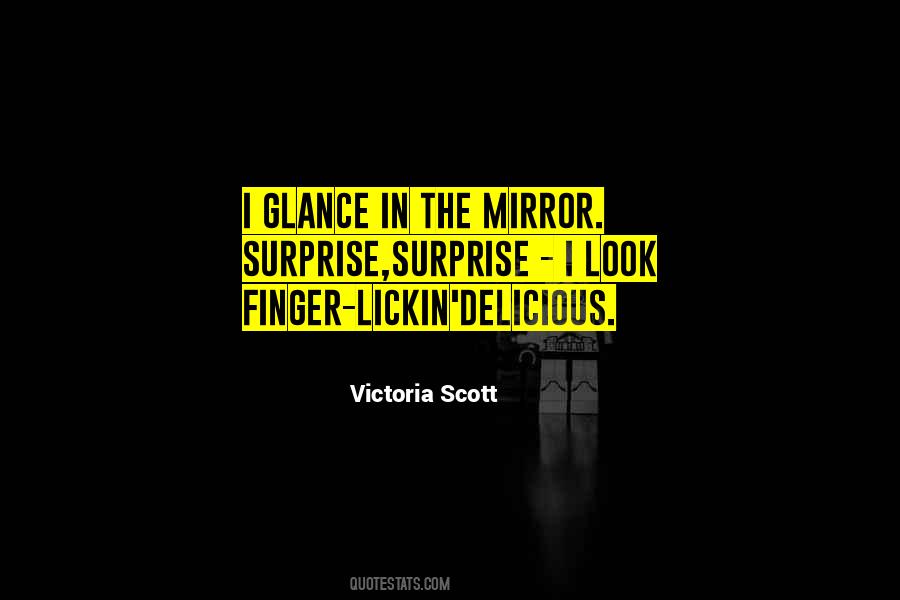 Victoria Scott Quotes #1418334