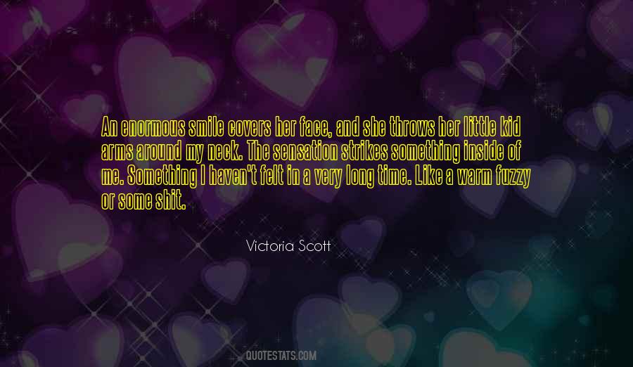 Victoria Scott Quotes #1742190