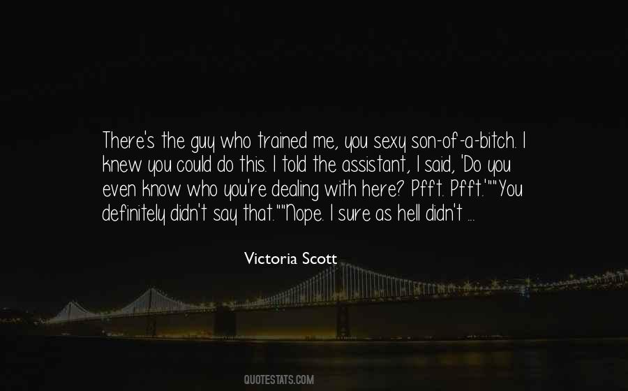 Victoria Scott Quotes #433127