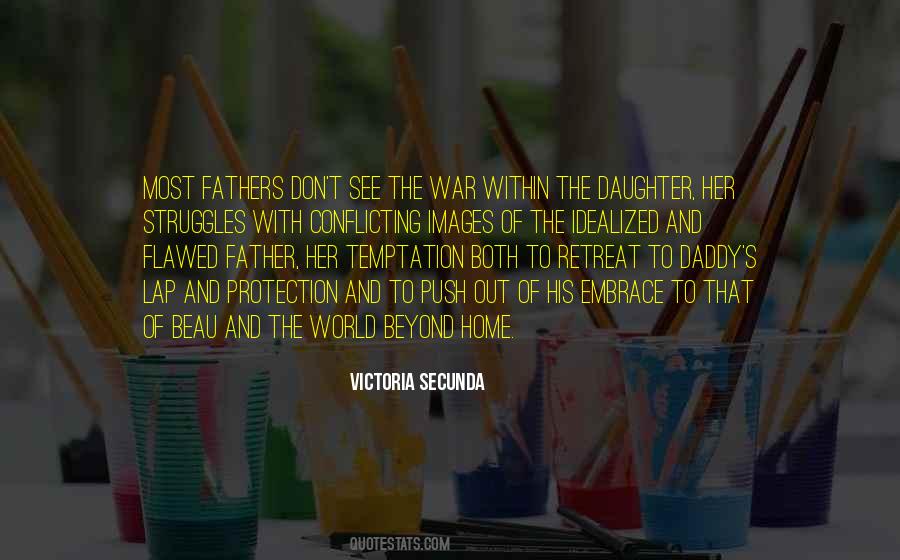Victoria Secunda Quotes #1485511