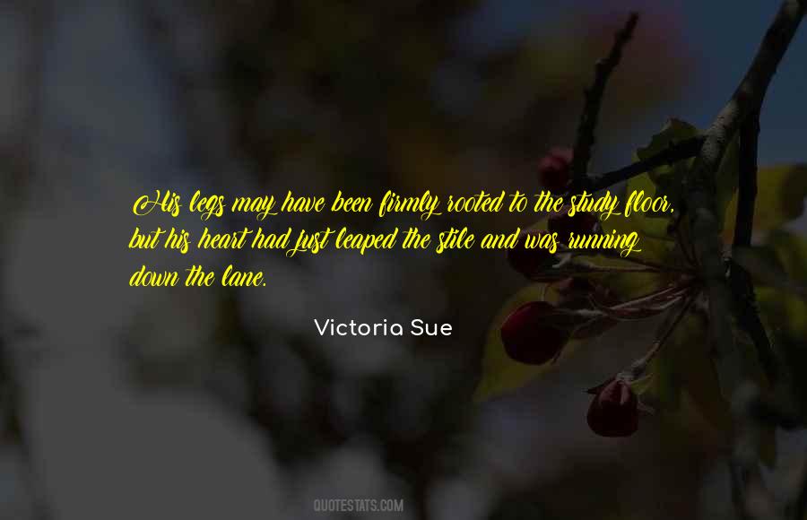 Victoria Sue Quotes #1239962