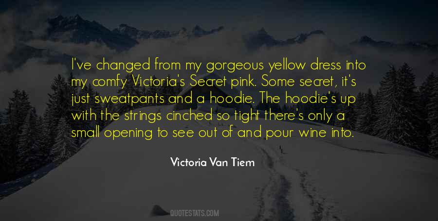 Victoria Van Tiem Quotes #59799