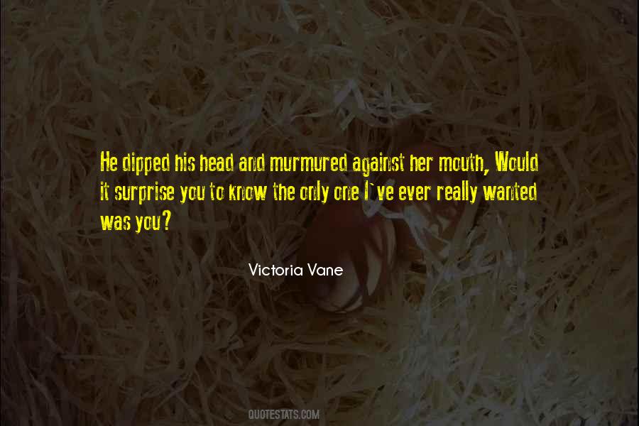 Victoria Vane Quotes #657256
