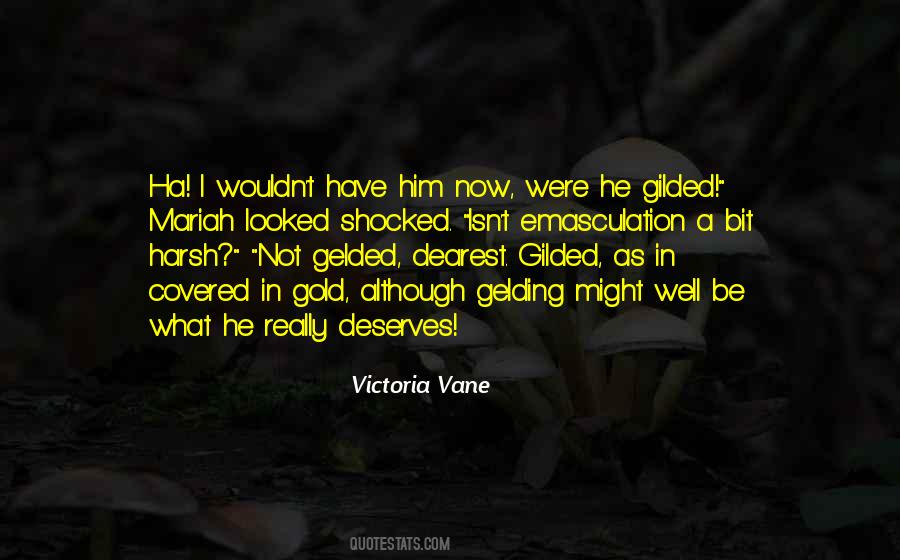 Victoria Vane Quotes #947092