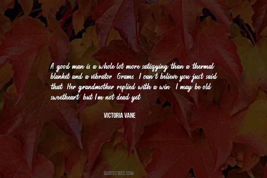 Victoria Vane Quotes #956467