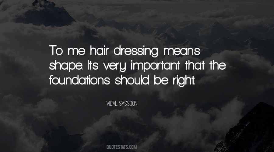 Vidal Sassoon Quotes #1373617