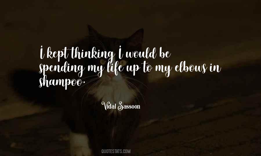 Vidal Sassoon Quotes #1796553