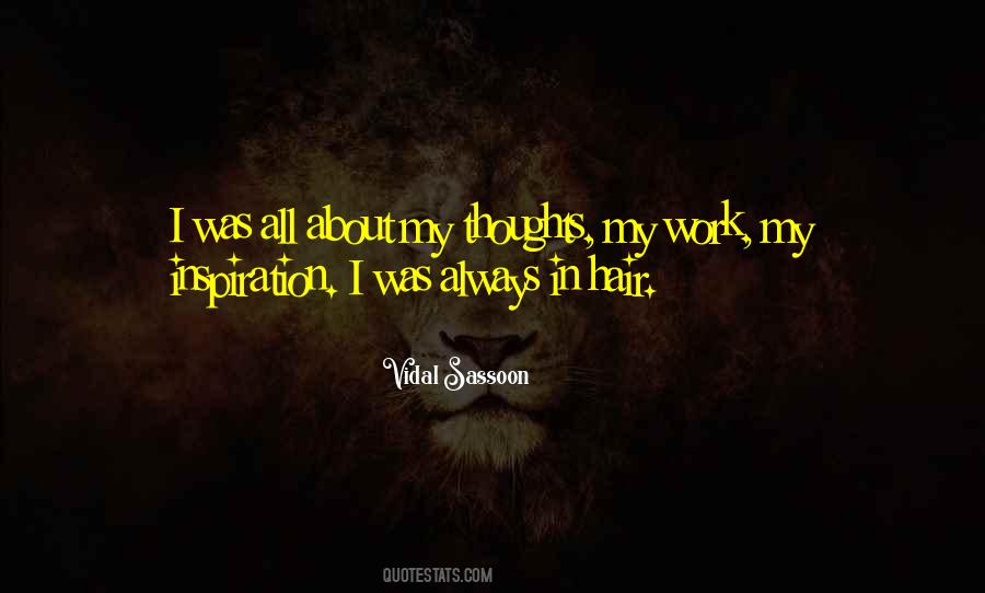 Vidal Sassoon Quotes #860770