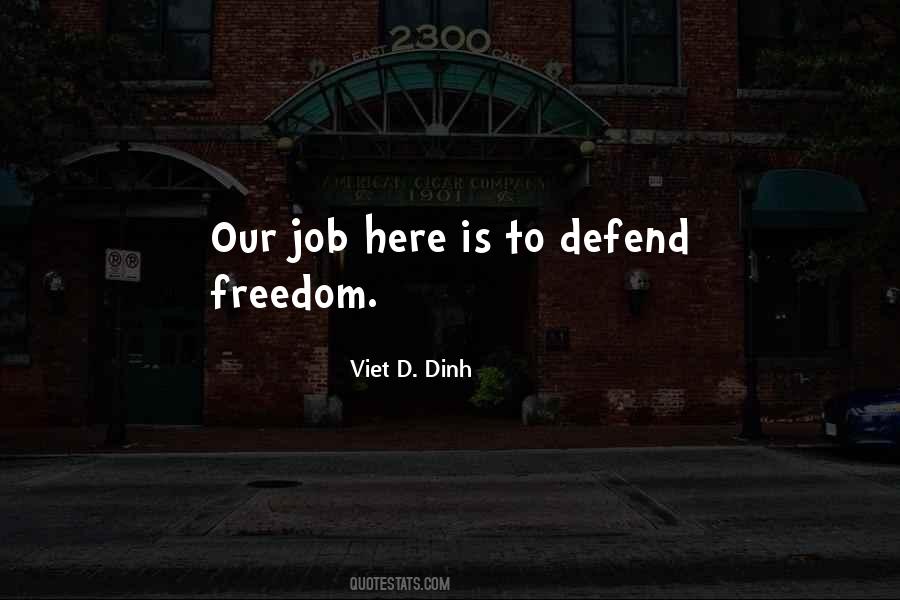 Viet D. Dinh Quotes #540811