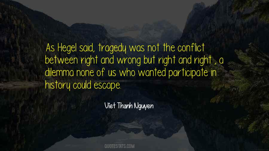 Viet Thanh Nguyen Quotes #1376395