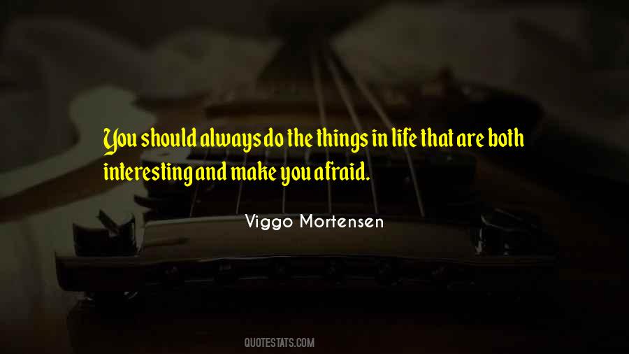 Viggo Mortensen Quotes #545634