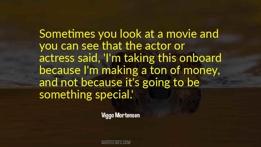 Viggo Mortensen Quotes #576124