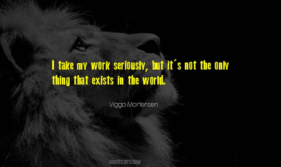 Viggo Mortensen Quotes #615492
