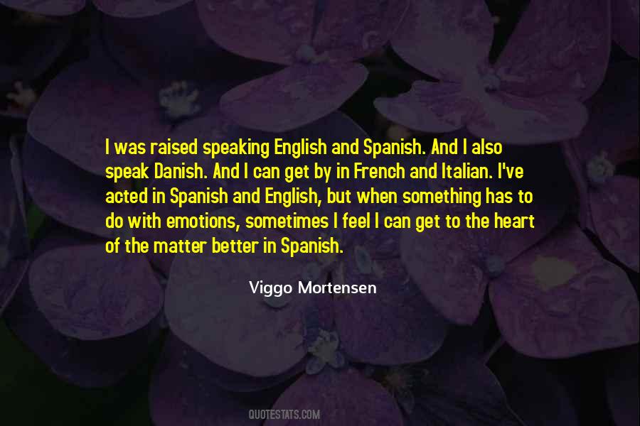 Viggo Mortensen Quotes #61934