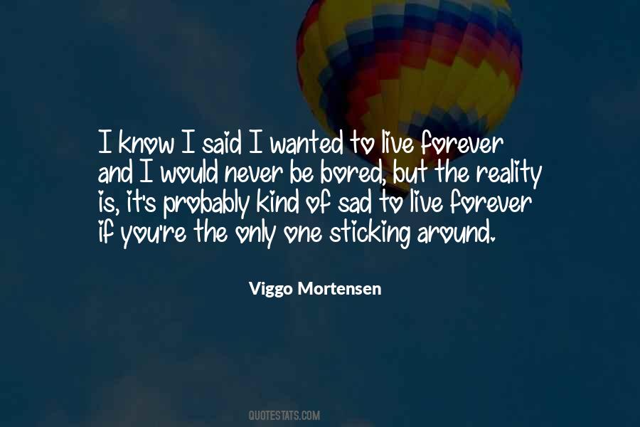 Viggo Mortensen Quotes #718881