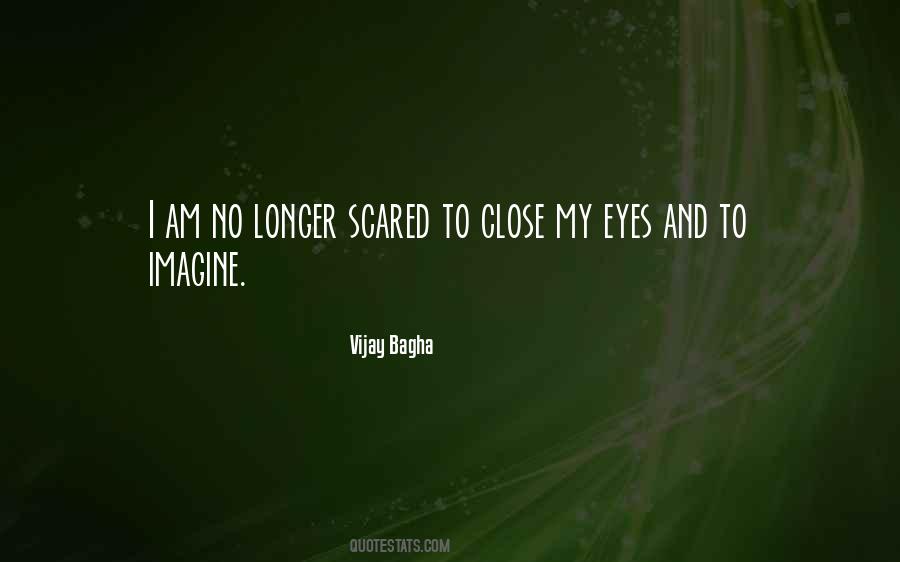 Vijay Bagha Quotes #291349