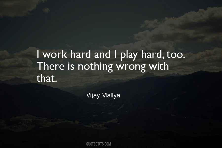 Vijay Mallya Quotes #1420997