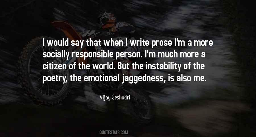 Vijay Seshadri Quotes #916050