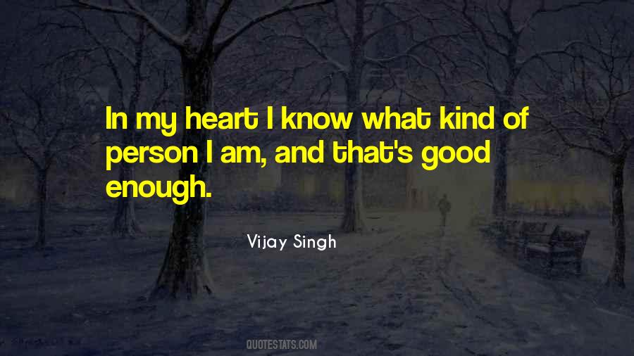 Vijay Singh Quotes #867050