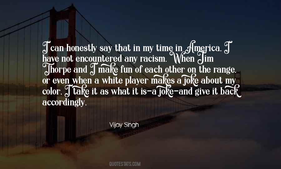 Vijay Singh Quotes #942551