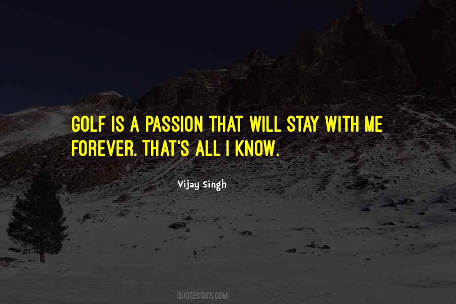 Vijay Singh Quotes #992388