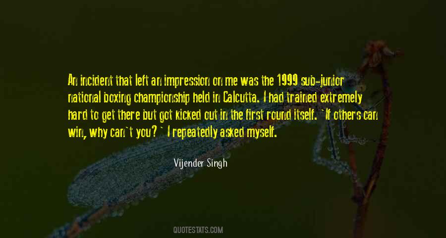 Vijender Singh Quotes #1693598
